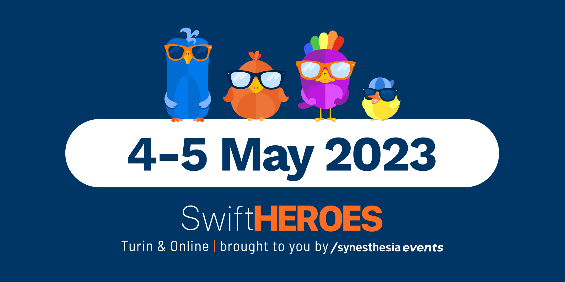 Swift Heroes 2023 4 and 5 May Conference by Synesthesia